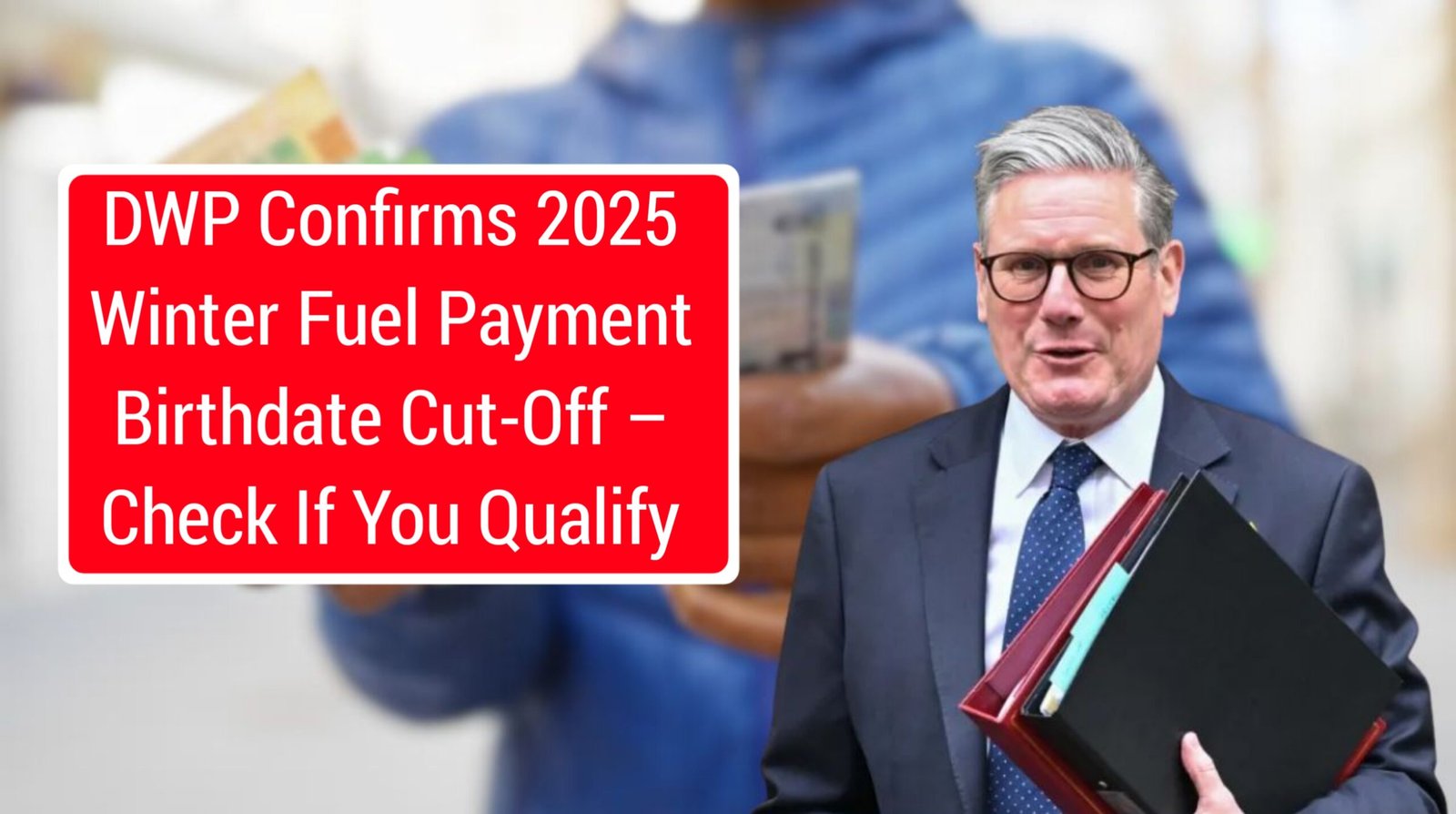 DWP Confirms 2025 Winter Fuel Payment Birthdate Cut-Off